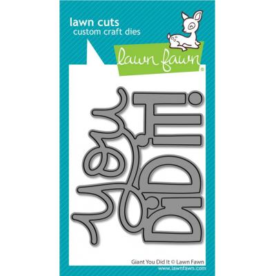 Lawn Fawn Lawn Cuts - Giant You Did It